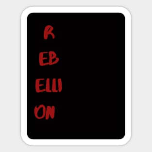 Rebellion Sticker